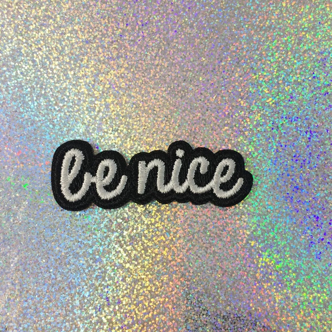 Be Nice Iron On Patch | Embroidered Text Applique