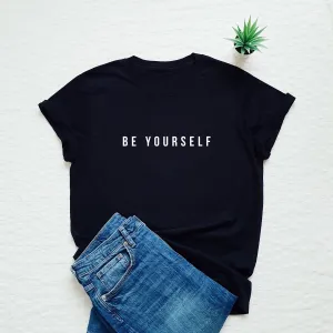 Be Yourself Printed Unisex T-Shirt