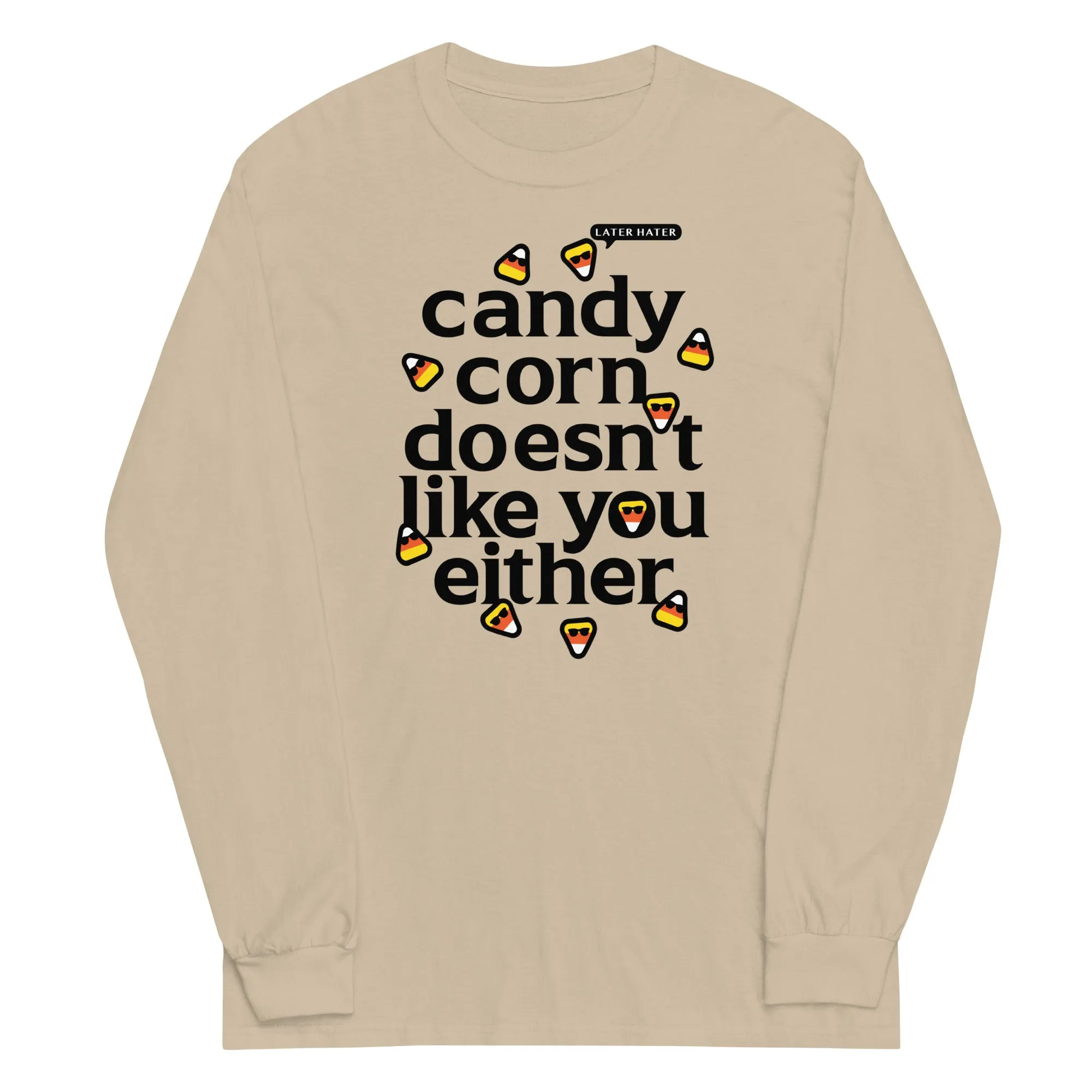 Candy Corn Doesn't Like You Either Unisex Long Sleeve Tee