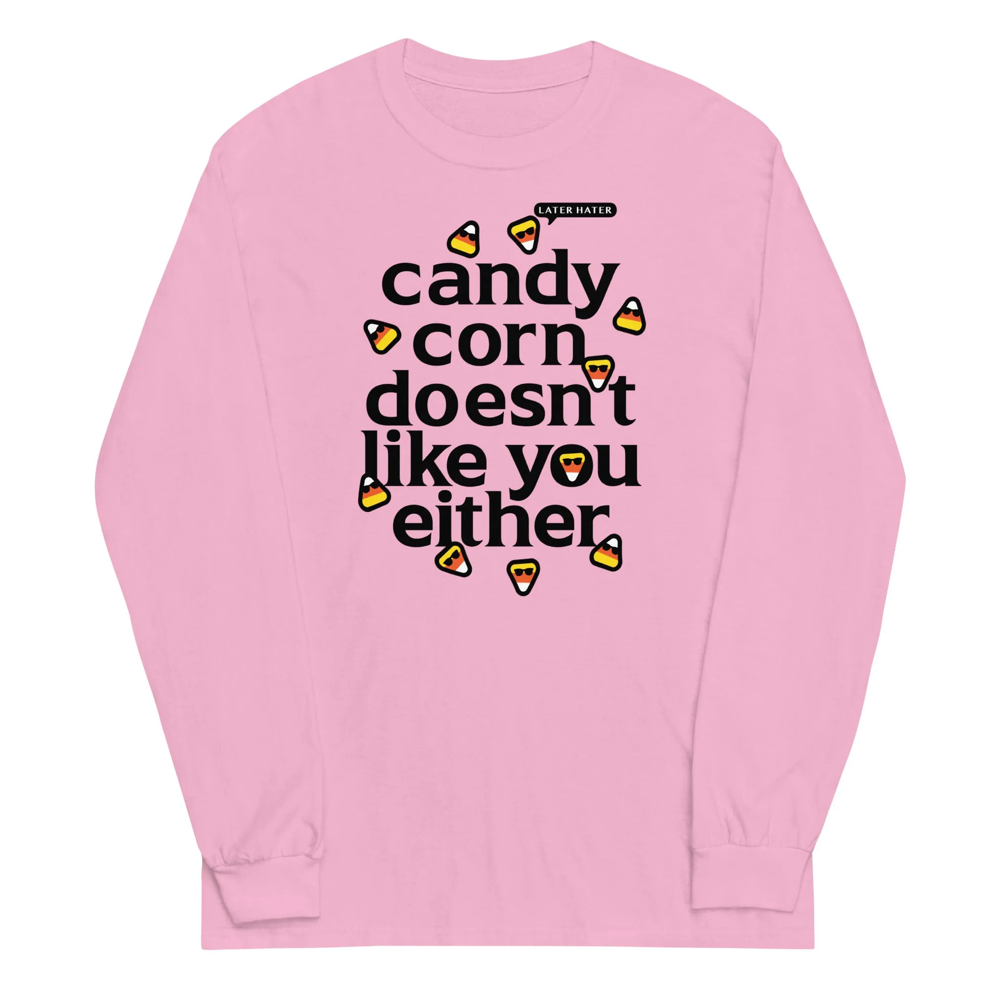 Candy Corn Doesn't Like You Either Unisex Long Sleeve Tee