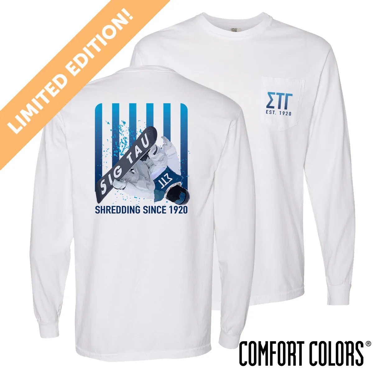 New! Limited Edition Sig Tau Comfort Colors Slope Shredder Long Sleeve Tee